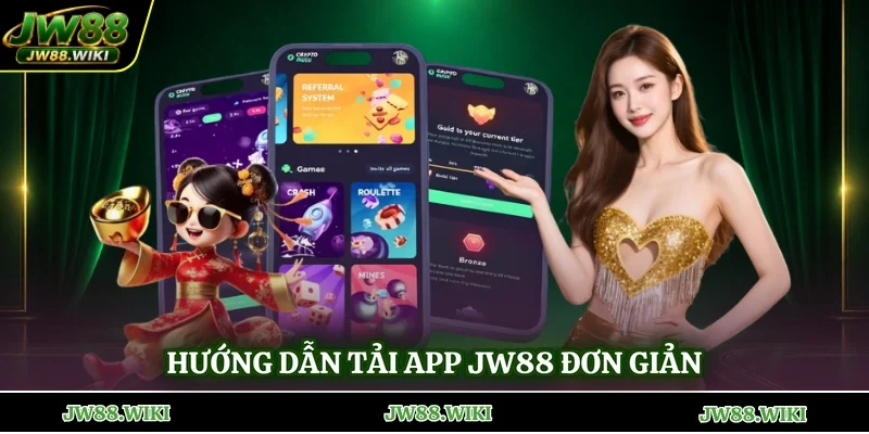 Hướng dẫn tải app jw88 đơn giản