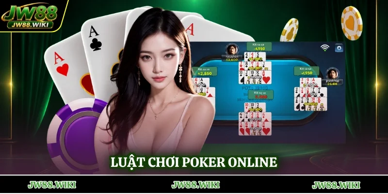 Luật chơi poker online